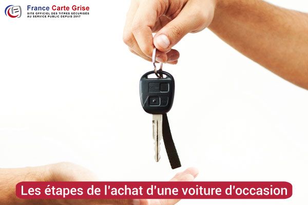 Les étapes de l’achat d’une voiture d’occasion