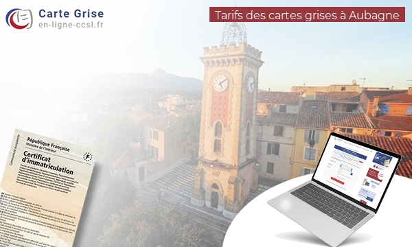 Carte Grise Aubagne