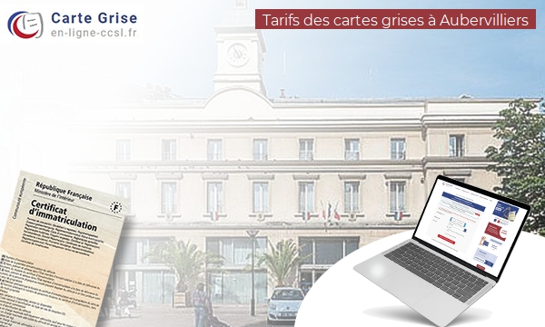 Carte Grise Aubervilliers