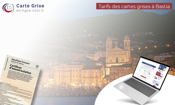 Carte Grise Bastia