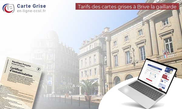Carte Grise Brive-la-Gaillarde