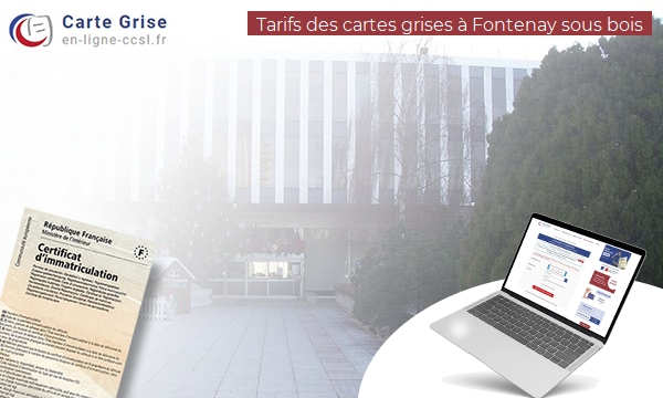 Carte Grise Fontenay-sous-Bois