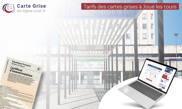 Carte Grise Joué-lès-Tours