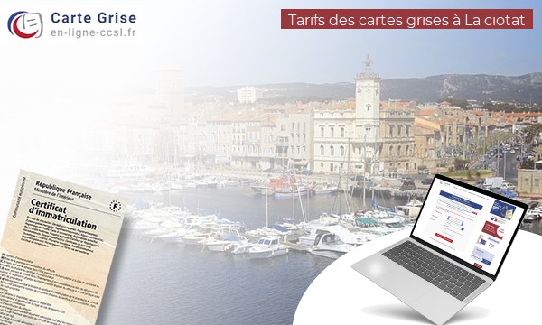 Carte Grise La Ciotat
