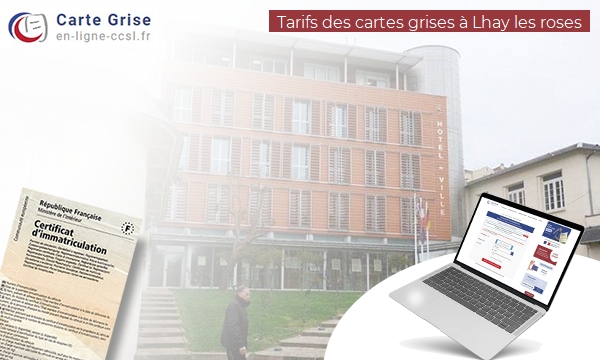 Carte Grise L’Haÿ-les-Roses