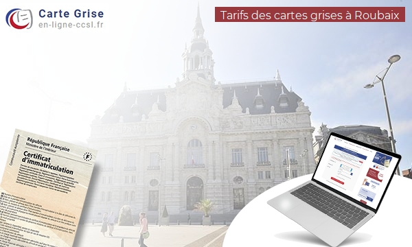 Carte Grise Roubaix