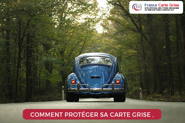 Protéger sa carte grise